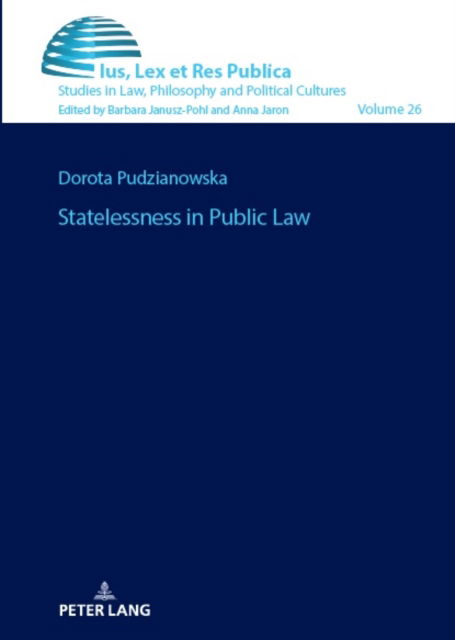 Cover for Dorota Pudzianowska · Statelessness in Public Law : 26 (Hardcover Book) [New ed edition] (2023)