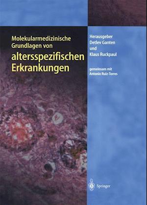 Cover for Molekularmedizinische Grundlagen von altersspezifischen Erkrankungen - Molekulare Medizin (Paperback Book) (2012)