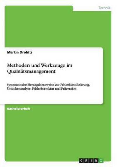 Cover for Martin Drobits · Methoden Und Werkzeuge Im Qualitatsmanagement (Taschenbuch) (2013)