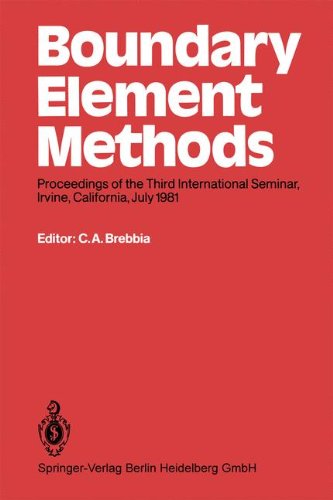 Cover for Carlos A. Brebbia · Boundary Element Methods: Proceedings of the Third International Seminar, Irvine, California, July 1981 - Boundary Elements (Paperback Book) [Softcover reprint of the original 1st ed. 1981 edition] (2013)
