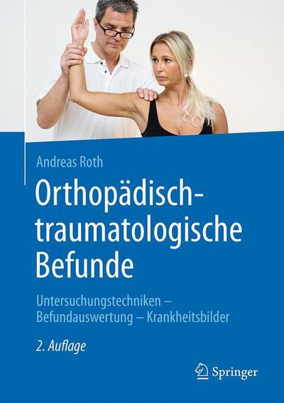 Cover for Roth · Orthopaedisch traumatologische Befunde (Bok) (2015)