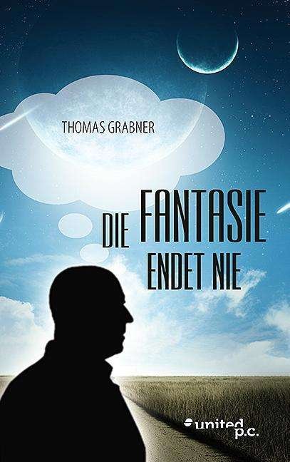 Cover for Grabner · Die Fantasie endet nie,CD (Bog)