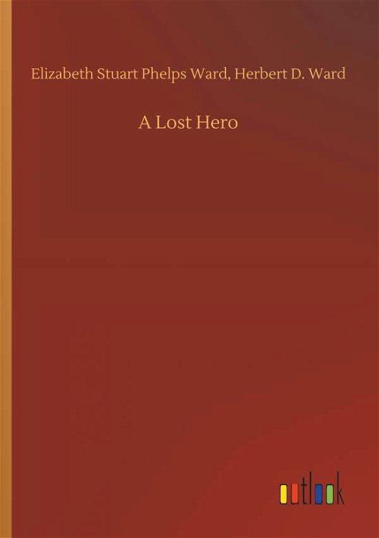 Cover for Ward · A Lost Hero (Buch) (2018)