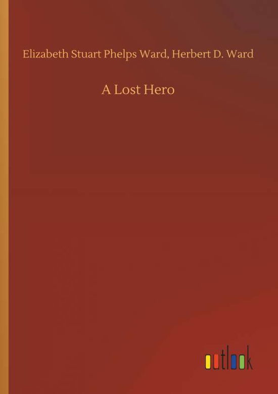 Cover for Ward · A Lost Hero (Bok) (2018)