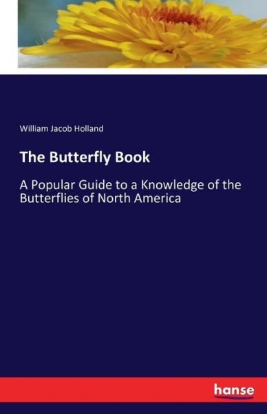 Cover for Holland · The Butterfly Book (Book) (2016)