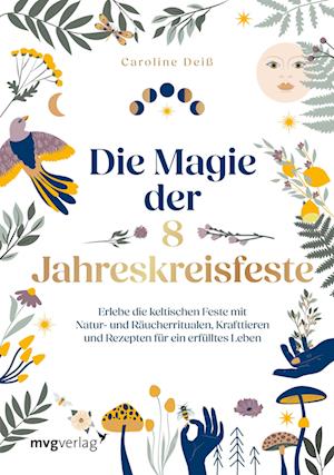 Cover for Caroline Deiß · Die Magie der 8 Jahreskreisfeste (Book) (2024)