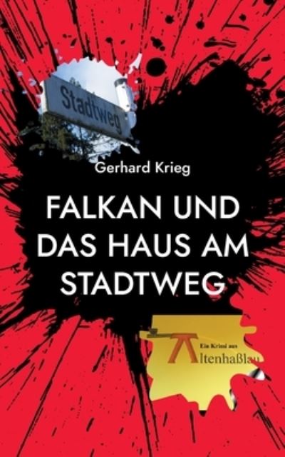 Cover for Gerhard Krieg · Falkan und das Haus am Stadtweg (Paperback Book) (2021)