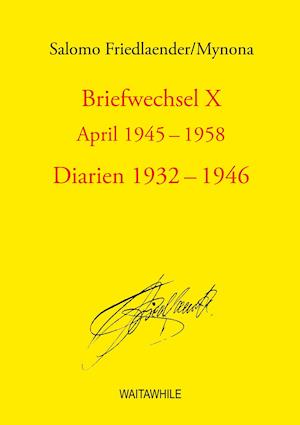 Cover for Salomo Friedlaender · Briefwechsel X April 1945-1958 Diarien 1932-1946 (Hardcover Book) (2021)