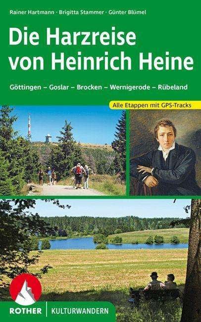 Die Harzreise von Heinrich Hei - Hartmann - Livres -  - 9783763332724 - 
