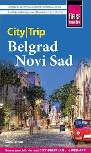 Cover for Markus Bingel · Reise Know-How CityTrip Belgrad und Novi Sad (Book) (2024)