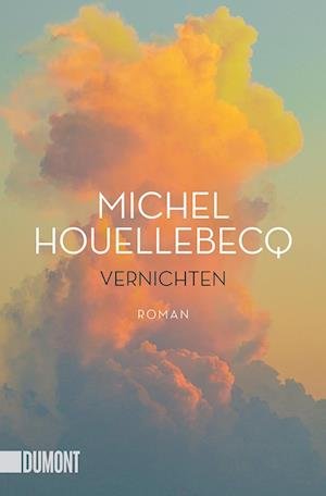 Cover for Michel Houellebecq · Vernichten (Bog) (2023)