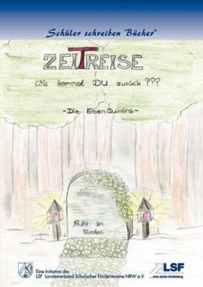 Cover for Lsf Landesverband Schulischer Forderver · Zeitreise (Pocketbok) (2006)