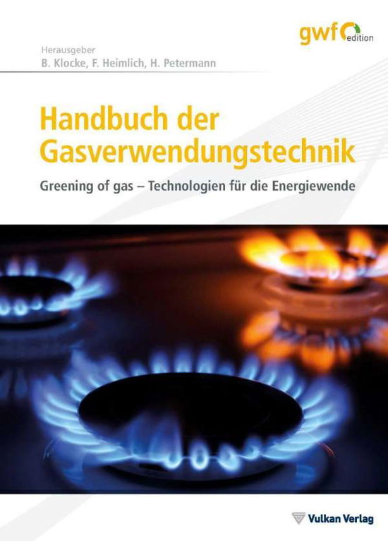 Cover for Klocke · Handbuch der Gasverwendungstechn (Bok)