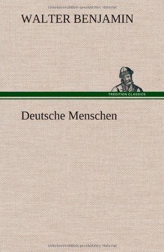 Cover for Walter Benjamin · Deutsche Menschen (Gebundenes Buch) [German edition] (2012)