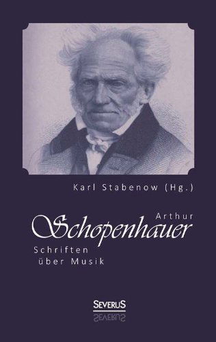 Cover for Karl Stabenow (Hg.) · Arthur Schopenhauer: Schriften Über Musik (Paperback Book) [German edition] (2021)
