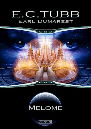 Cover for E. C. Tubb · Earl Dumarest 28: Melome (Book) (2023)