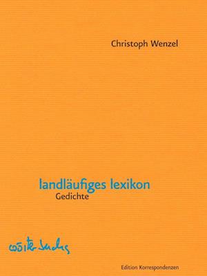 Cover for Christoph Wenzel · Landläufiges Lexikon (Book) (2022)