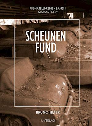 Cover for Bruno Heter · Scheunenfund (Book) (2024)