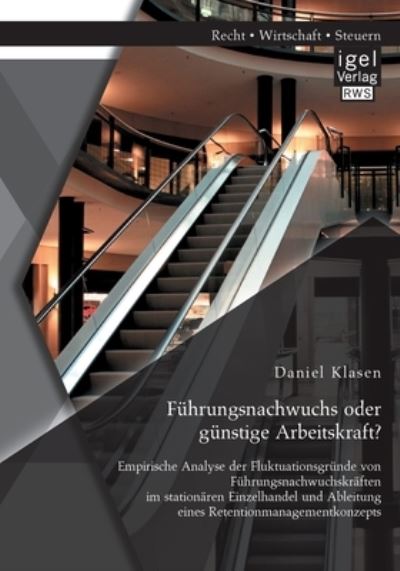 Cover for Klasen · Führungsnachwuchs oder günstige (Book) (2020)