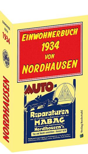 Einwohnerbuch 1934 von NORDHAUSEN Stadt - Rockstuhl Verlag - Książki - Rockstuhl Verlag - 9783959663724 - 1 września 2018