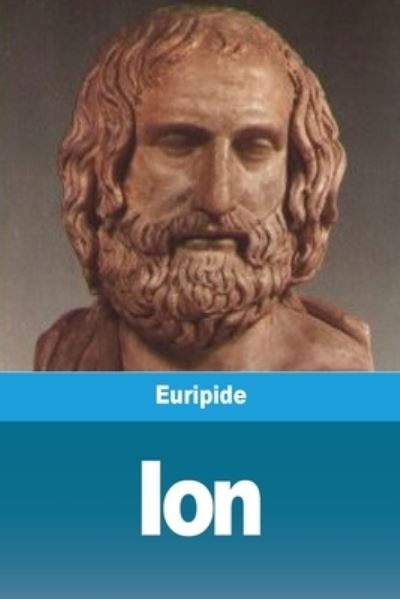 Ion - Euripide - Libros - Prodinnova - 9783967877724 - 11 de noviembre de 2020