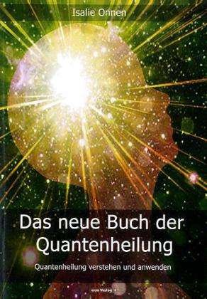 Cover for Onnen · Das neue Buch der Quantenheilung (Buch)
