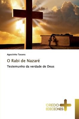 Cover for Tavares · O Rabi de Nazaré (Bog) (2019)