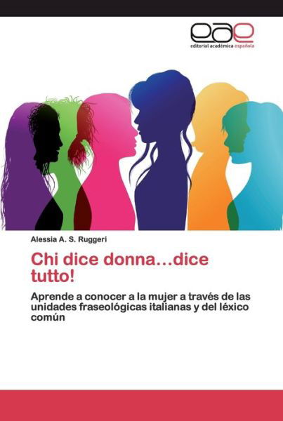 Cover for Ruggeri · Chi dice donna...dice tutto! (Buch) (2020)