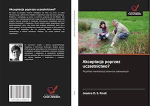 Cover for Knall · Akceptacja poprzez uczestnictwo? (Book)