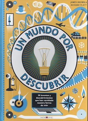 Un Mundo Por Descubrir - Richard Platt - Książki - MAEVA - 9788417108724 - 15 marca 2019