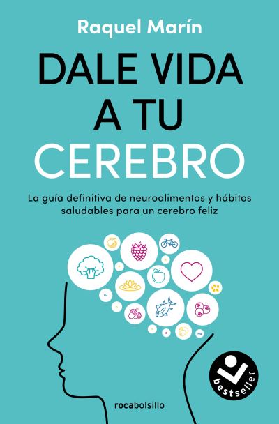 Cover for Raquel Marín · Dale Vida a Tu Cerebro (Book) (2024)