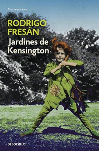 Cover for Rodrigo Fresan · Jardines de Kensington (Paperback Book) (2011)