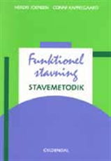 Funktionel stavning: Funktionel stavning. Stavemetodik - Herdis Joensen; Conni Kappelgaard - Kirjat - Gyldendal - 9788700136724 - torstai 2. syyskuuta 1999