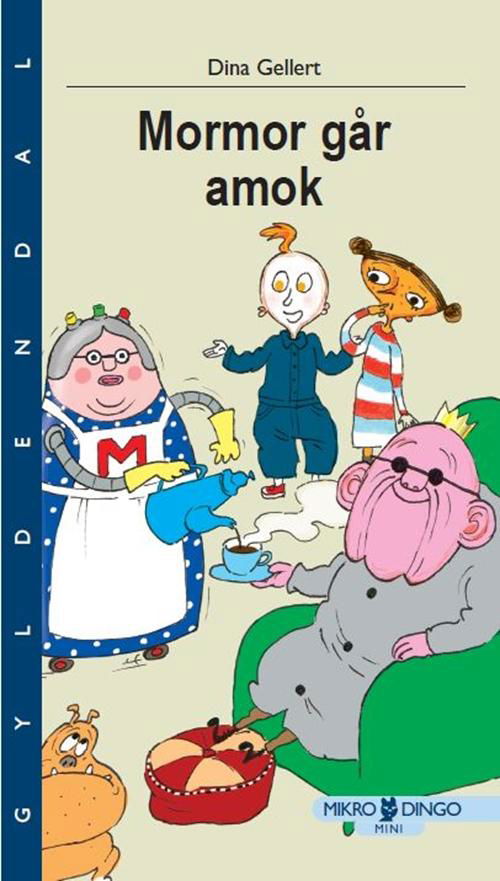 Dingo. Mikro Mini: Mormor går amok - Dina Gellert - Bøger - Gyldendal - 9788702158724 - 27. marts 2014