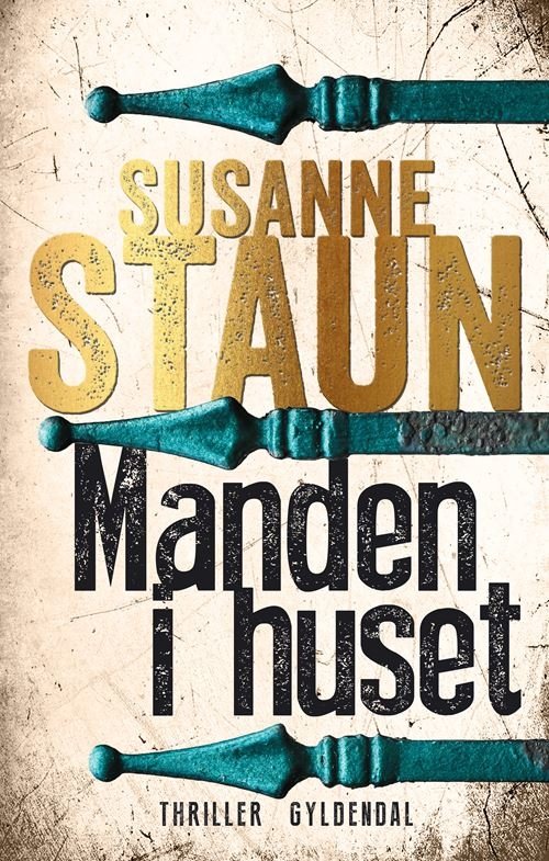 Cover for Susanne Staun · Manden i huset (Hæftet bog) [1. udgave] (2021)