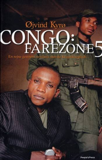 Cover for Øjvind Kyrø · Congo: Farezone 5 (Hæftet bog) [1. udgave] (2007)