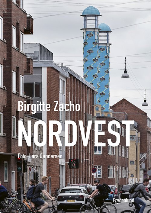Cover for Birgitte Zacho · Nordvest (Bound Book) [1st edition] (2019)