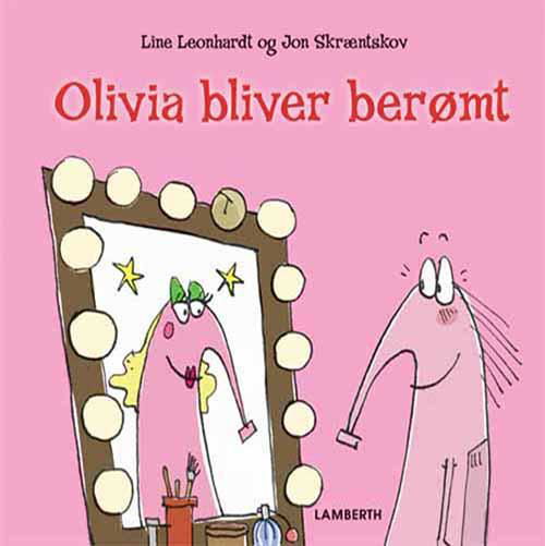 Cover for Line Leonhardt · Olivia bliver berømt (Bound Book) [1. Painos] (2015)