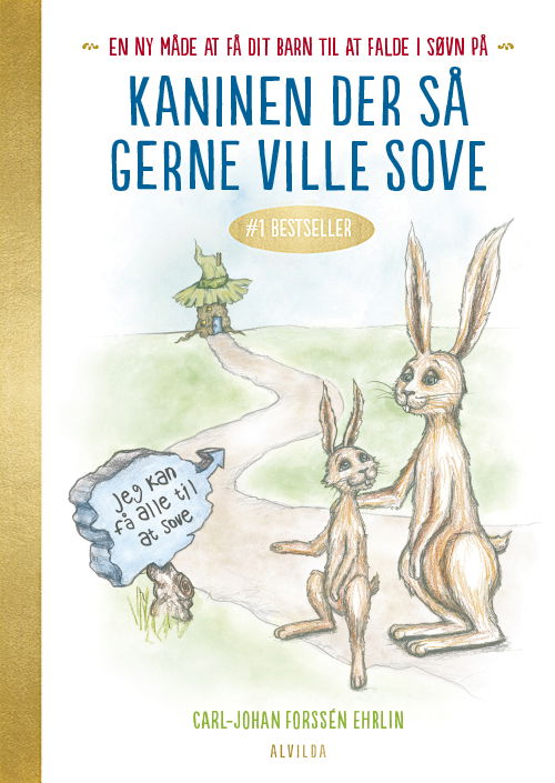 Cover for Carl-Johan Forssén Ehrlin · Kaninen der så gerne ville sove. En ny måde at få dit barn til at falde i søvn på (Inbunden Bok) [2:a utgåva] (2015)