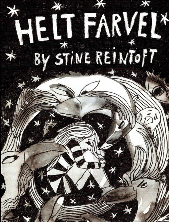 Cover for By Stine Reintoft Reintoft · Helt farvel (Hardcover Book) (2023)
