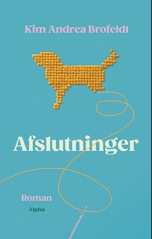Cover for Kim Andrea Brofeldt · Afslutninger (Bound Book) [1er édition] (2023)