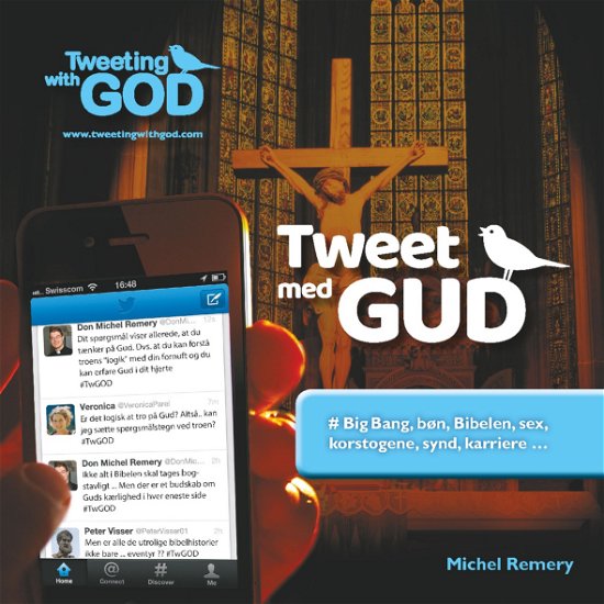 Cover for Michel Remery · Tweet med Gud (Pocketbok) [1:a utgåva] (2017)