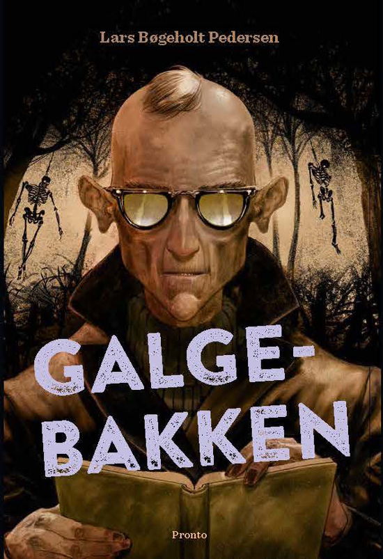 Cover for Lars Bøgeholt Pedersen · Galgebakken (Sewn Spine Book) [1.º edición] (2021)