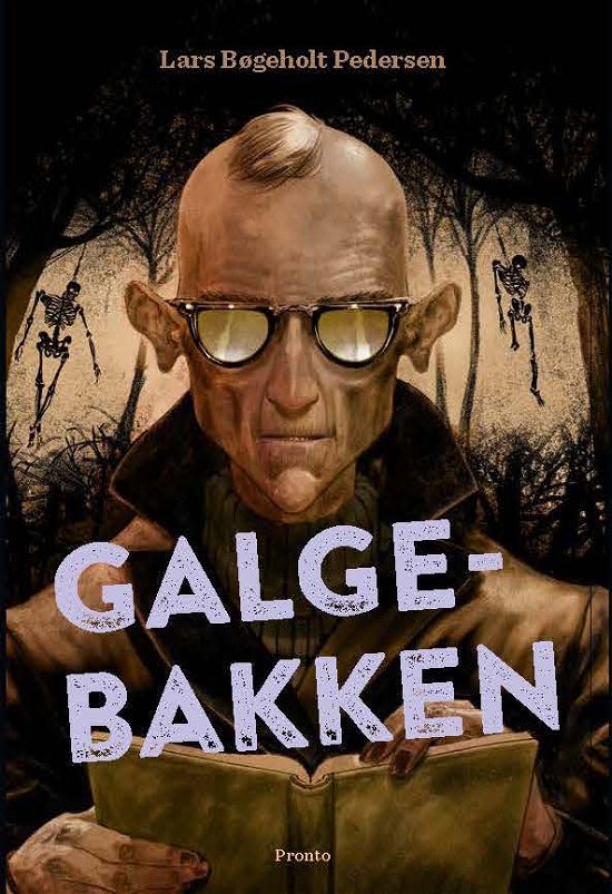 Cover for Lars Bøgeholt Pedersen · Galgebakken (Heftet bok) [1. utgave] (2021)