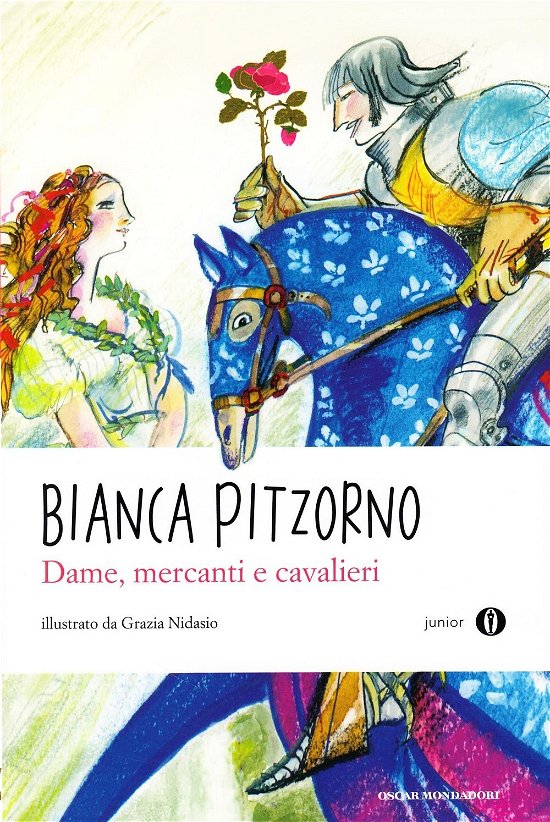 Cover for Bianca Pitzorno · Dame, Mercanti E Cavalieri (Book)
