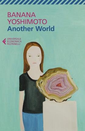 Cover for Banana Yoshimoto · Another World. Il Regno (Bog)