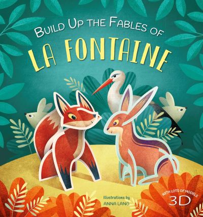 Cover for Anna Lang · Build Up the Fables of La Fontaine - Build Up (Hardcover Book) (2023)