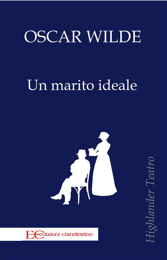Cover for Oscar Wilde · Un Marito Ideale (Book)