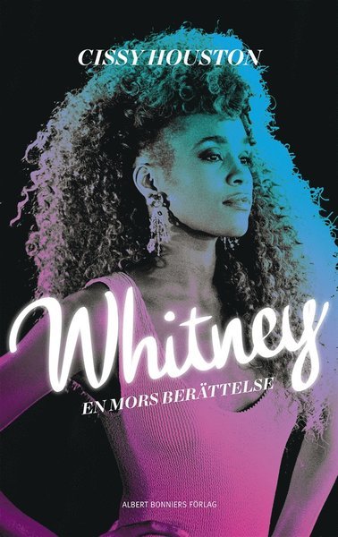 Cover for Cissy Houston · Whitney : en mors berättelse (ePUB) (2014)