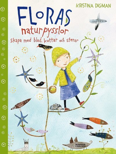 Cover for Kristina Digman · Floras naturpysslor : skapa med blad, kottar och stenar (Gebundesens Buch) (2016)
